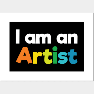 I am an Artist | Black Posters and Art